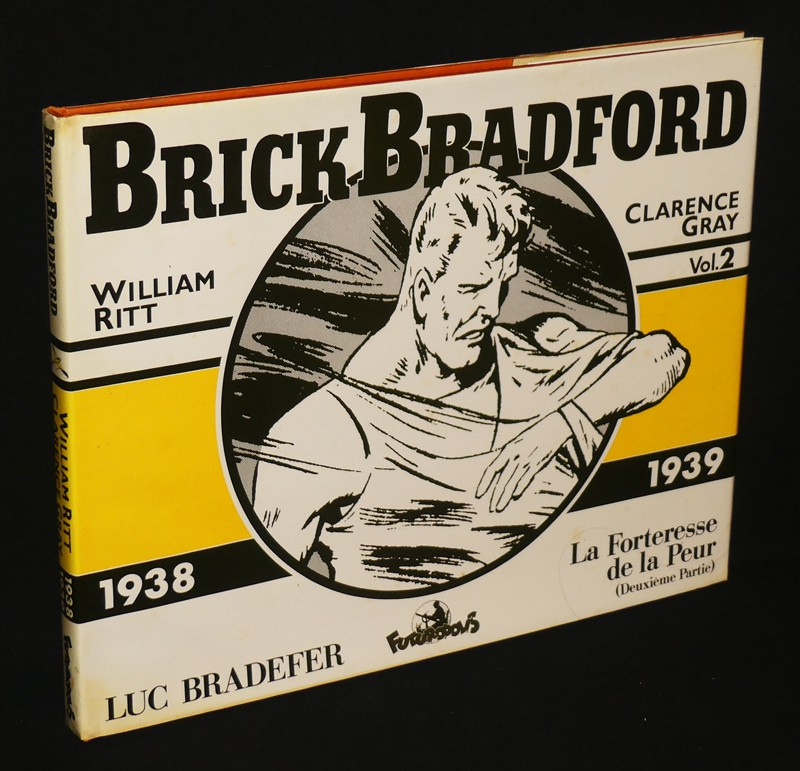 Brick Bradford vol. 2 1938-1939 Luc Bradefer-La Forteresse de la peur (deuxième partie)