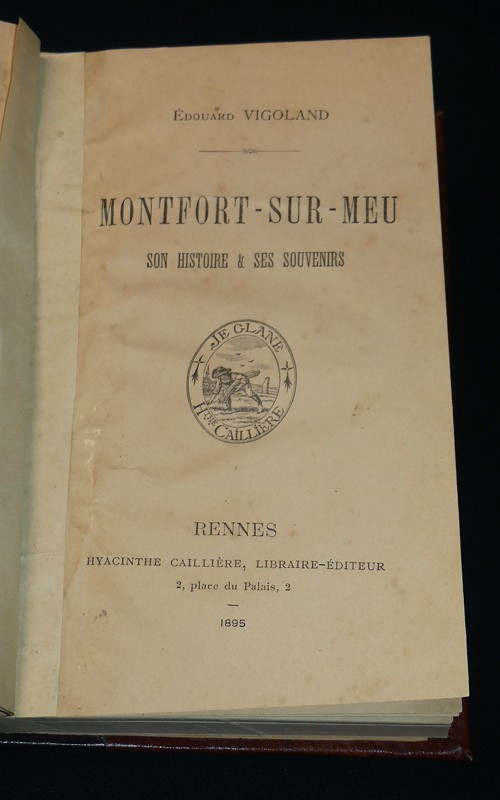 Montfort-sur-Meu : Son histoire et ses souvenirs